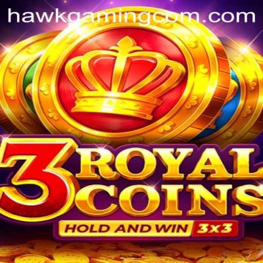 Discovering the Intriguing World of 3RoyalCoins: A HawkGaming Adventure