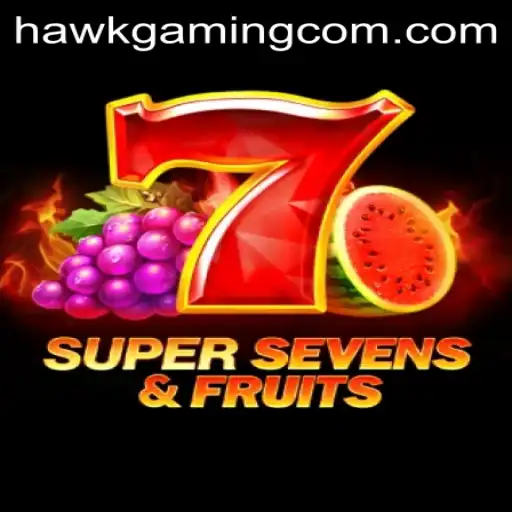 Discover the Exciting World of 7SuperSevensFruits by HawkGaming