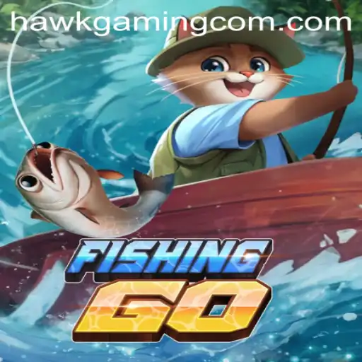 FishingGO: Dive Into the Ultimate Fishing Experience with HawkGaming