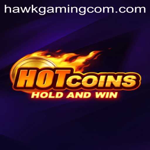 HotCoins: A Dynamic New Game from HawkGaming
