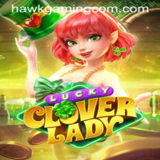 LuckyCloverLady: A New Adventure from HawkGaming