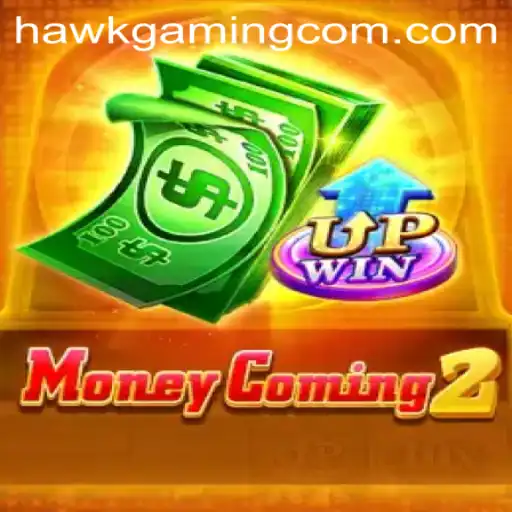 Unveiling MoneyComing2: A Comprehensive Guide to the Latest Sensation from HawkGaming