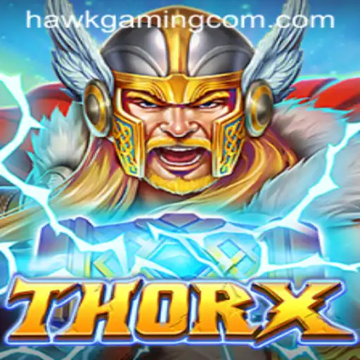 Exploring the Thrilling World of ThorX: A HawkGaming Adventure